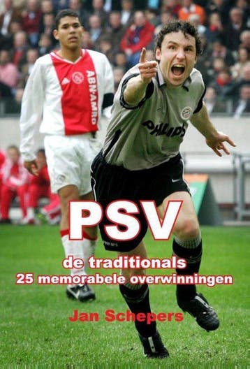 9789492247452 PSV de traditionals Jan Schepers, Verzenden, Nieuw, Jan Schepers