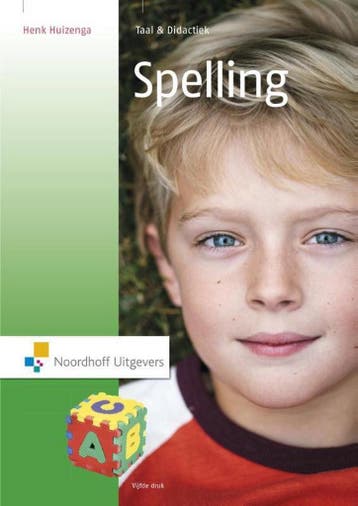 9789001876494 Taal  didactiek - Spelling | Tweedehands, Boeken, Verzenden, Zo goed als nieuw, Henk Huizenga