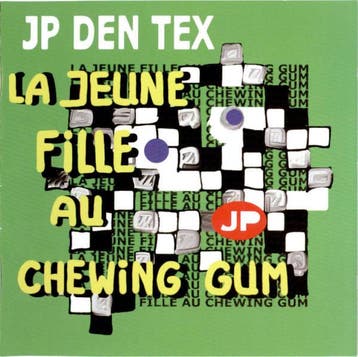 cd - JP den Tex - La Jeune Fille Au Chewing Gum, Verzenden, Nieuw in verpakking