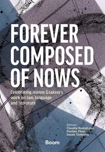 Forever Composed of Nows 9789462122123, Verzenden, Zo goed als nieuw