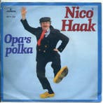 vinyl single 7 inch - Nico Haak - Opas Polka, Cd's en Dvd's, Vinyl Singles, Verzenden, Zo goed als nieuw