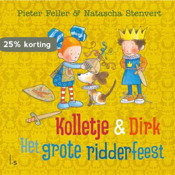 Het grote ridderfeest / Kolletje & Dirk - Pieter Feller, Verzenden, Gelezen, Pieter Feller