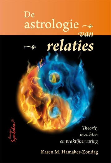 De Astrologie Van Relaties | Karen M. Hamaker-Zondag | Nieuw, Ophalen of Verzenden, Nieuw, Karen M. Hamaker-Zondag