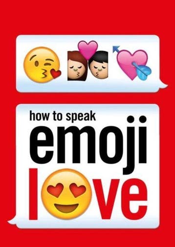 How to Speak Emoji Love - Ebury Press 9781785033414, Verzenden, Gelezen, Ebury Press