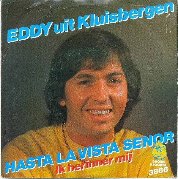 vinyl single 7 inch - Eddy Uit Kluisbergen - Hasta La Vis..., Cd's en Dvd's, Vinyl Singles, Zo goed als nieuw, Verzenden