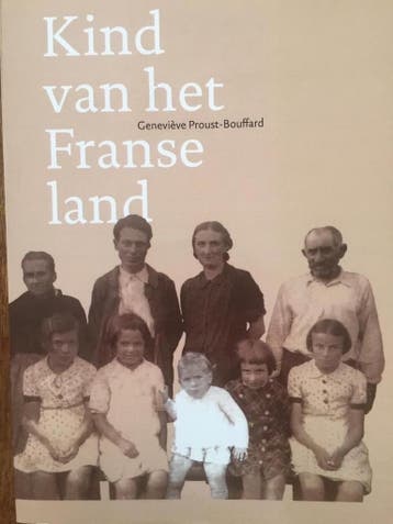 Kind van het Franse land - Genevieve Proust Bouffard, Verzenden, Gelezen, Genevieve Proust Bouffard