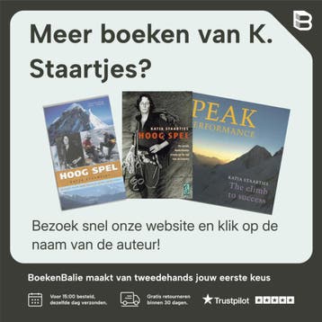 Hoog spel (op eigen kracht) - K. Staartjes 9789057591839, Boeken, Verzenden, Gelezen, K. Staartjes
