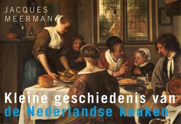 Kleine geschiedenis van de Nederlandse keuken 9789049804350, Verzenden, Gelezen, Jacques Meerman