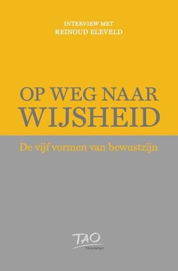 Op weg naar Wijsheid | 9789492932037 | Daan Jacobs ; Reinoud, Ophalen of Verzenden, Zo goed als nieuw, Daan Jacobs ; Reinoud Eleveld