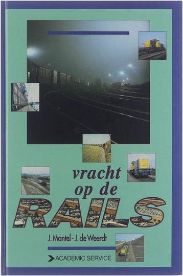 Vracht op de rails - Mantel 9789062336111, Verzenden, Zo goed als nieuw, Mantel