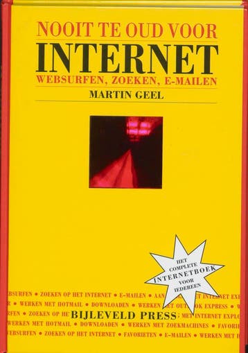Nooit te oud voor internet - M. Geel 9789055481224, Verzenden, Gelezen, M. Geel