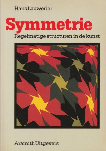 SYMMETRIE - Lauwerier 9789068340327, Boeken, Verzenden, Gelezen, Lauwerier