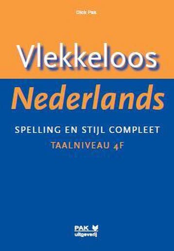 9789077018583 Vlekkeloos Nederlands taalniveau 4F, Boeken, Schoolboeken, Verzenden, Zo goed als nieuw, Dick Pak