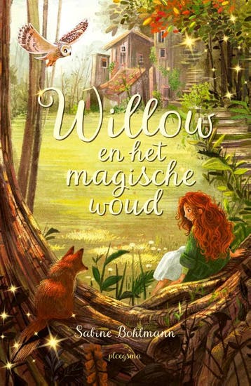 Willow En Het Magische Woud | Sabine Bohlmann | Nieuw, Ophalen of Verzenden, Nieuw, Sabine Bohlmann
