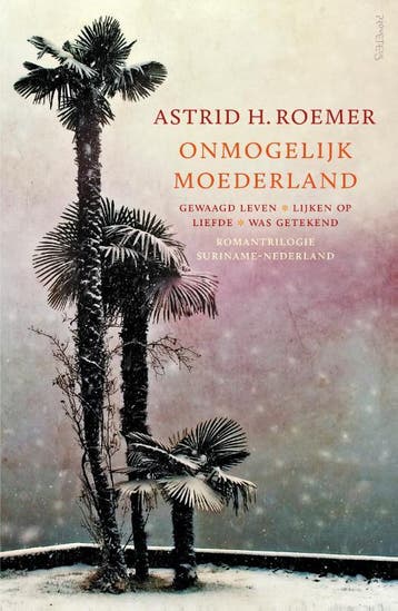 Onmogelijk moederland / Onmogelijk moederland / 1-3, Verzenden, Gelezen, Astrid H. Roemer