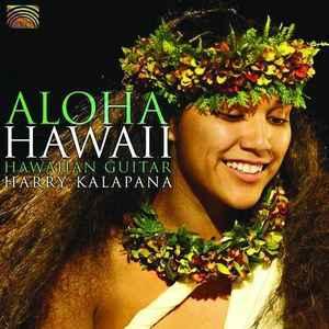 cd - Harry Kalapana - Aloha Hawaii - Hawaiian Guitar, Verzenden, Zo goed als nieuw