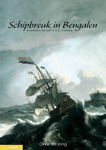 Schipbreuk in Bengalen - Oek de Jong 9789086160136, Verzenden, Gelezen, Oek de Jong