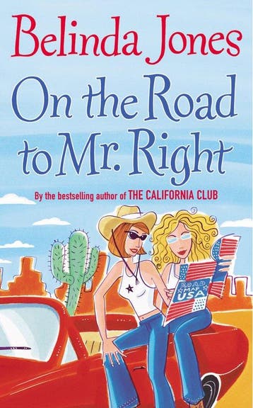 On The Road To Mr. Right - Belinda Jones 9780099445494, Boeken, Verzenden, Gelezen, Belinda Jones