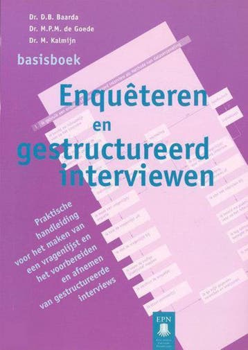 Enqueteren en gestructureerd interviewen Basisboek - Baarda, Verzenden, Gelezen, Baarda