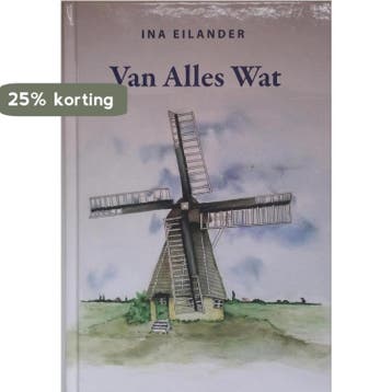 Van Alles Wat - I. Eilander 9789064555954, Verzenden, Gelezen, I. Eilander