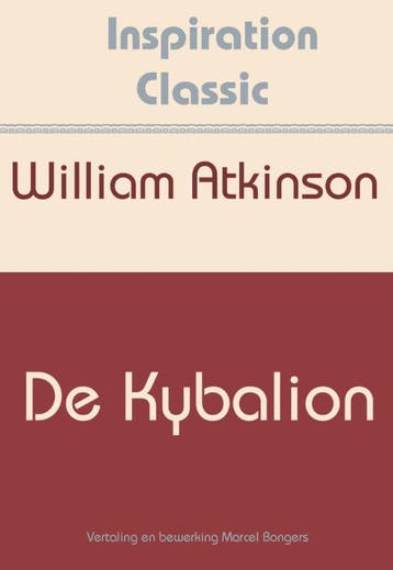 De Kybalion | William Atkinson | Nieuw, Boeken, Ophalen of Verzenden, Nieuw, William Atkinson