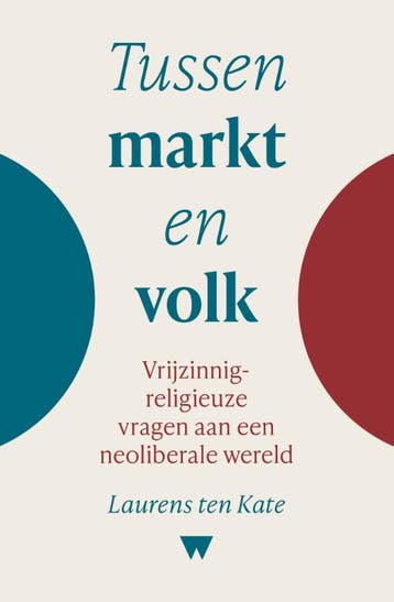 Tussen Markt En Volk | Laurens Kate | Nieuw, Boeken, Ophalen of Verzenden, Nieuw, Laurens Kate