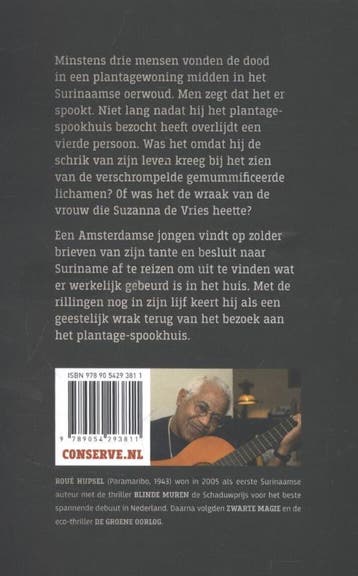 Het plantage-spookhuis 9789054293811 Roué Hupsel, Verzenden, Zo goed als nieuw, Roué Hupsel