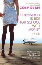 Hollywood Is Like High School with Money 9780446697194, Verzenden, Gelezen, Zoey Dean