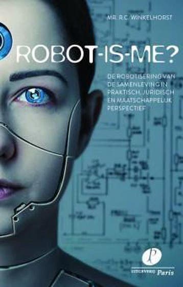 Robot-is-me? - R.C. Winkelhorst 9789462511729, Boeken, Verzenden, Zo goed als nieuw, R.C. Winkelhorst