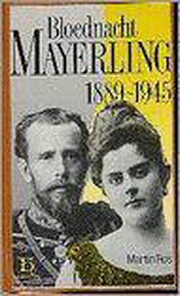 Bloednacht Mayerling / Hadewijchs historische reeks, Boeken, Verzenden, Gelezen, Martin Ros