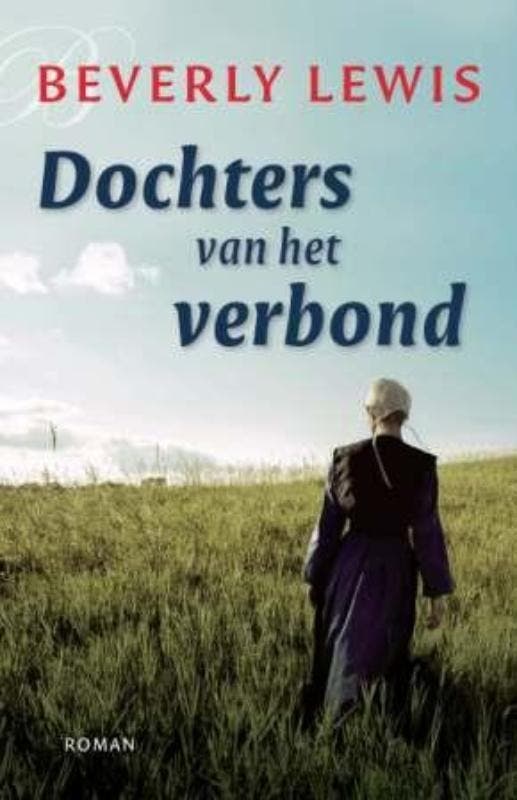 Dochters van het verbond 9789088651328 Beverly Lewis, Boeken, Romans, Gelezen, Verzenden