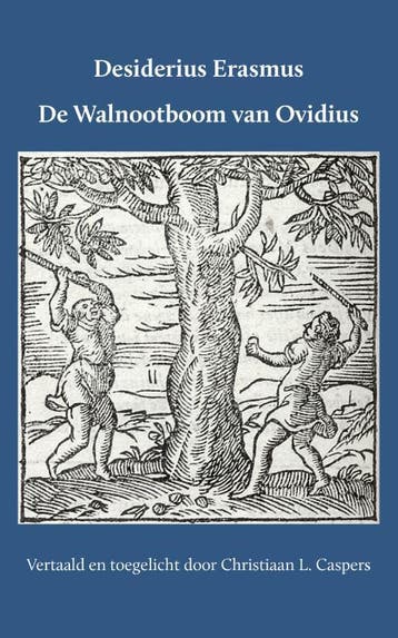 De Walnootboom Van Ovidius | Nieuw, Ophalen of Verzenden, Nieuw, Desiderius Erasmus; Christiaan Caspers
