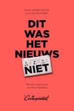 Dit was het nieuws niet 9789082821666 De Correspondent, Verzenden, Gelezen, De Correspondent