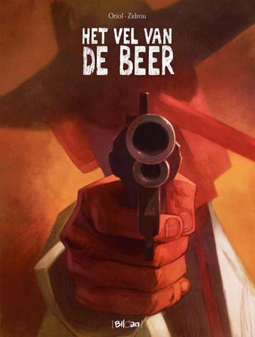 Het vel van de beer / Vel van de beer / 1 - Zidrou, Verzenden, Gelezen, Zidrou