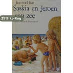 Saskia en Jeroen aan zee / Saskia en Jeroen 9789026916618, Verzenden, Gelezen, Jaap Ter Haar