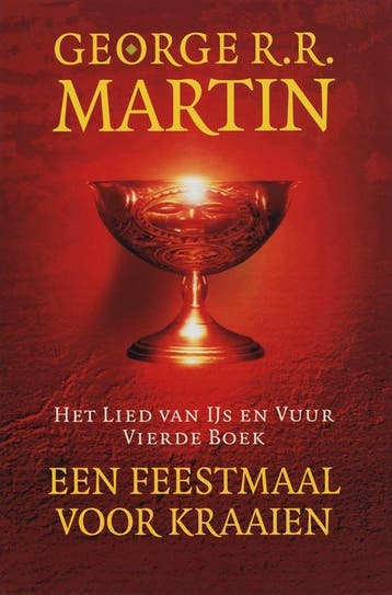 Een feestmaal voor kraaien / Het Lied van IJs en Vuur / 4, Verzenden, Gelezen, George R.R. Martin