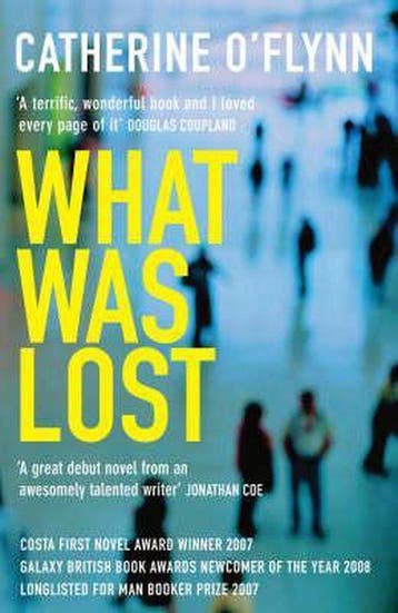 What Was Lost - Catherine OFlynn 9780955138416, Verzenden, Gelezen, Catherine O'Flynn