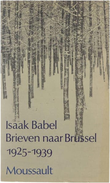 Brieven naar Brussel, 1925-1939 9789022610107, Verzenden, Gelezen, Babel Isaak (Isaak Emmanuilovic) 1894-1940