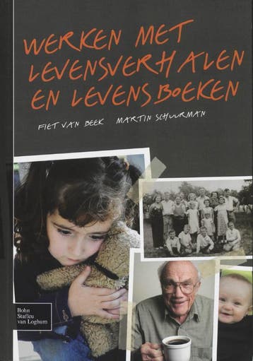 Werken met levensverhalen en levensboeken - Flory A. van, Verzenden, Gelezen, Flory A. van Beek