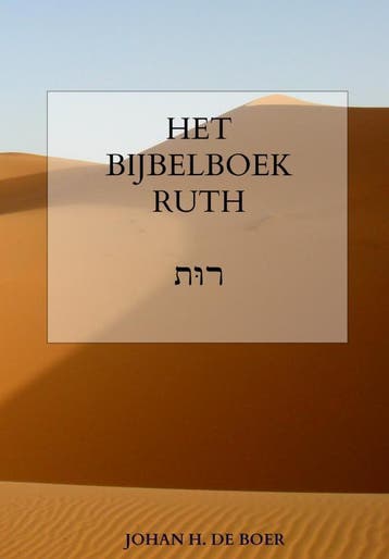 Het Bijbelboek Ruth | Johan H. de Boer | Nieuw, Ophalen of Verzenden, Nieuw, Johan H. de Boer