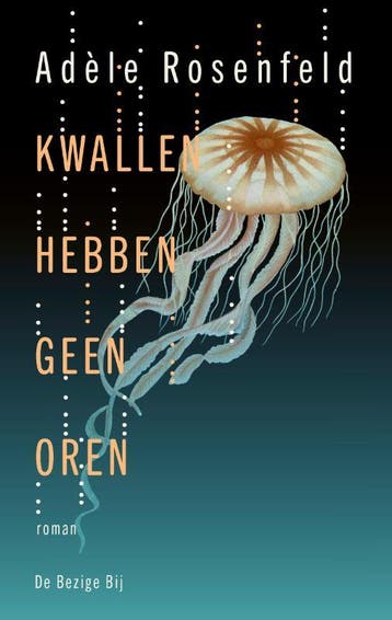Kwallen Hebben Geen Oren | Adèle Rosenfeld | Nieuw, Ophalen of Verzenden, Nieuw, Adèle Rosenfeld