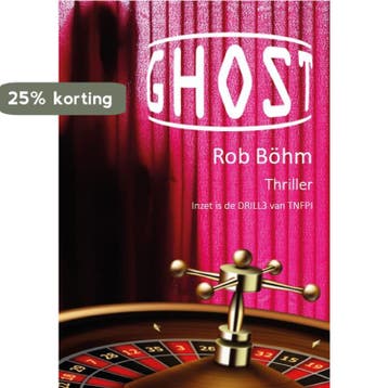 GHOST 9789083174303 Rob BÖHm, Boeken, Thrillers, Verzenden, Zo goed als nieuw, Rob BÖHm