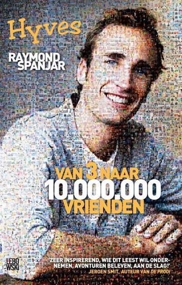 Van 3 naar 10.000.000 vrienden - Raymond Spanjar, Verzenden, Gelezen, Raymond Spanjar