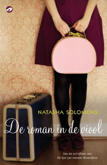 De roman in de viool - Natasha Solomons 9789022959732, Verzenden, Zo goed als nieuw, Natasha Solomons