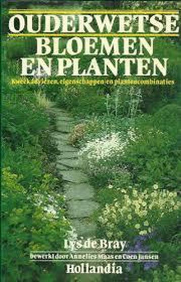 Ouderwetse bloemen en planten - Bray 9789060454190, Verzenden, Gelezen, Bray