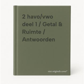 2 havo/vwo deel 1 / Getal & Ruimte / Antwoorden, Verzenden, Gelezen