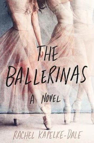 The Ballerinas - Rachel Kapelke-Dale 9781250274236, Verzenden, Gelezen, Rachel Kapelke-Dale