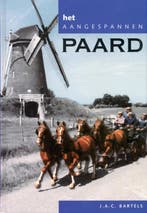 Het aangespannen paard 9789062486502 J.A.C. Bartels, Verzenden, Gelezen, J.A.C. Bartels