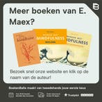 Werken met mindfulness 9789020976786 E. Maex, Verzenden, Zo goed als nieuw, E. Maex