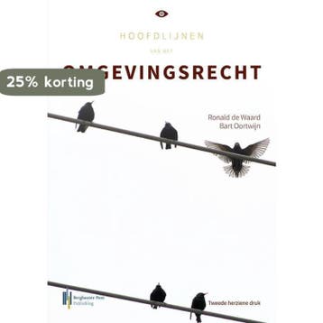 Hoofdlijnen van het Omgevingsrecht - Ronald de Waard, Verzenden, Gelezen, Ronald de Waard